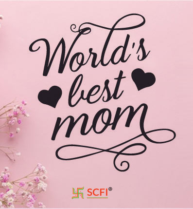 World Best Mom Message