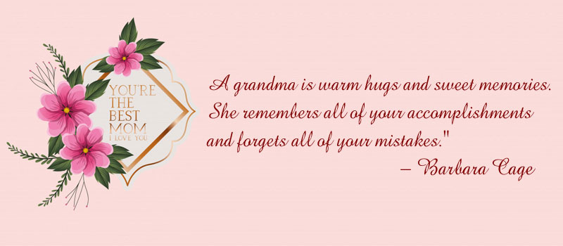 Mother's Day Inspirational Quotes for Grandmothers
