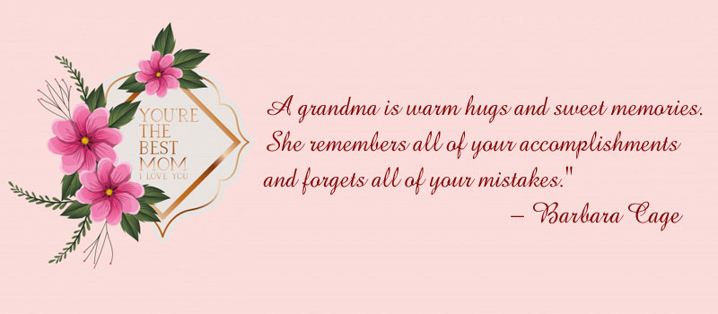 85+ Memorable and Meaningful Mother's Day Quotes