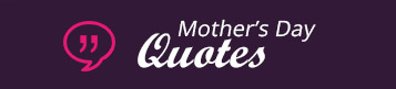 mothers day quotes