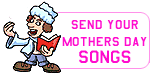 Send Your Mothers Day Songs